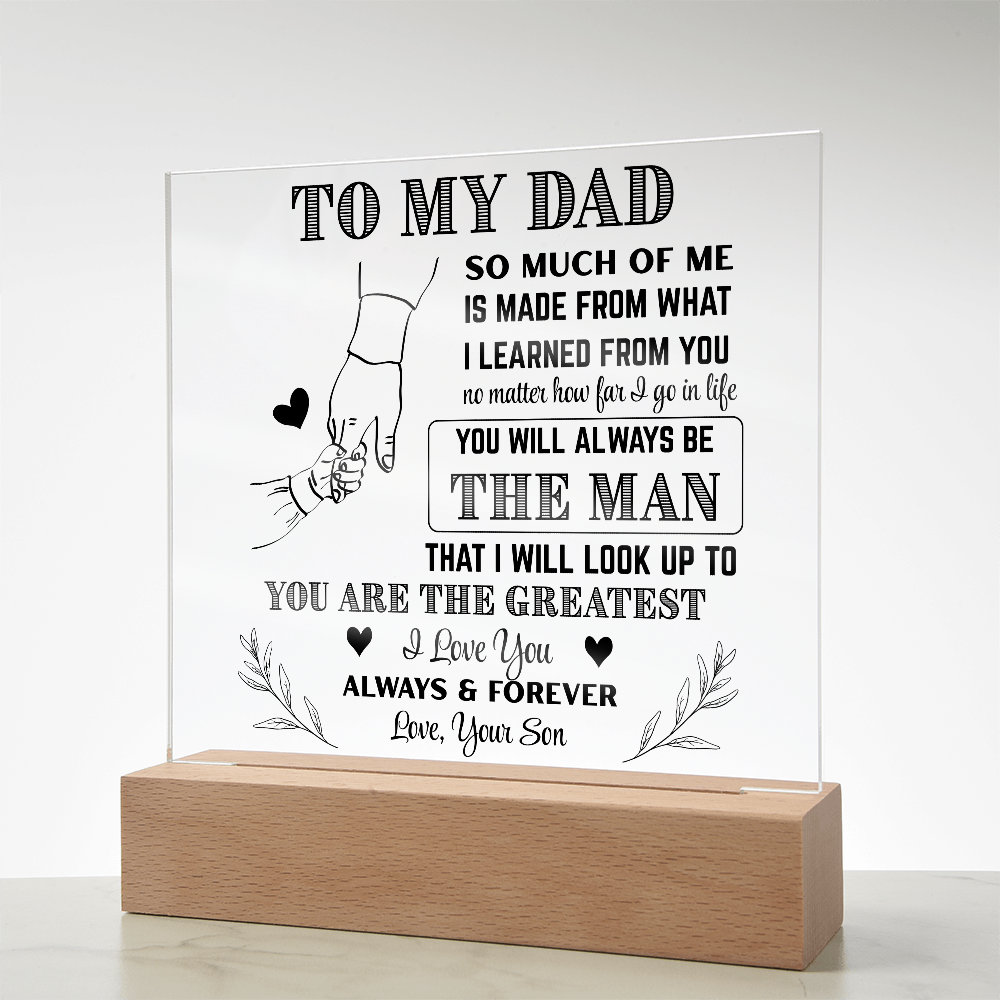 Dad Acrylic| The Man I Look Up To