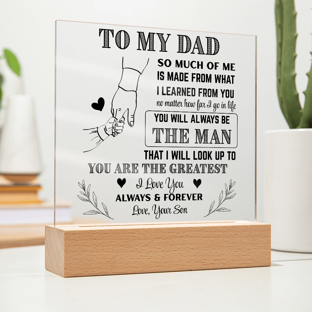 Dad Acrylic| The Man I Look Up To