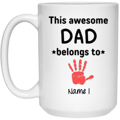 Personalized Mug| This Awesome Dad Belongs To