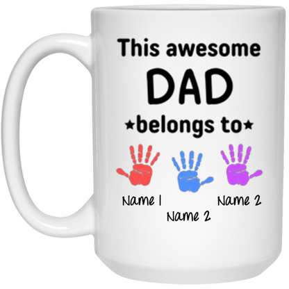 Personalized Mug| This Awesome Dad Belongs To