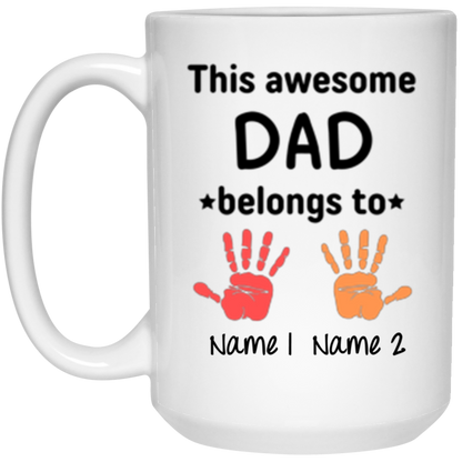 Personalized Mug| This Awesome Dad Belongs To