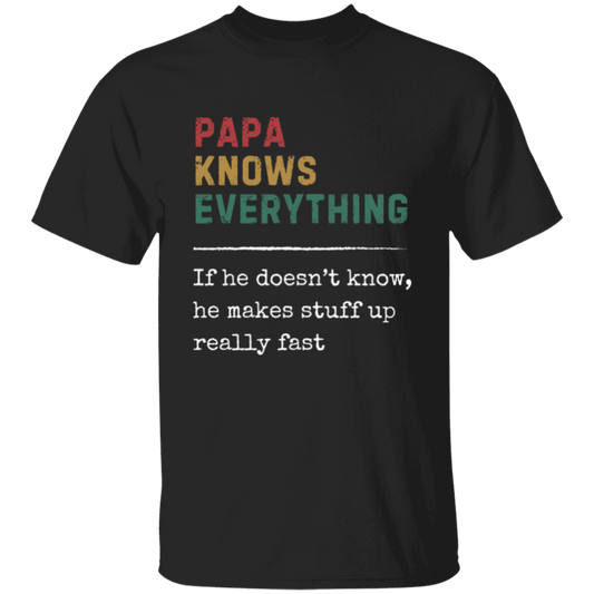 Funny Dad T-shirt| Papa Knows Everything