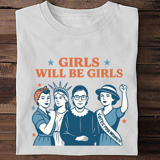 4th July T-shirt| Girls Will Be Girls