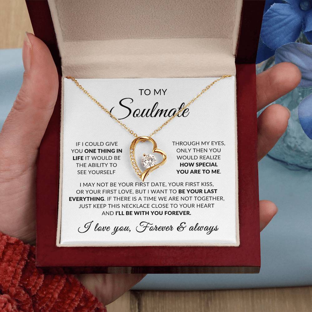 To My Soulmate | How Special You Are To Me, Forever Love Necklace -  White Card