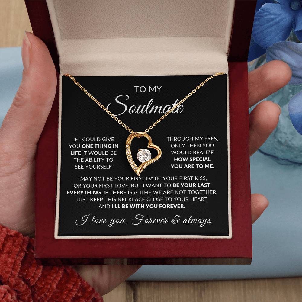 To My Soulmate | How Special You Are To Me, Forever Love Necklace -  Black Card