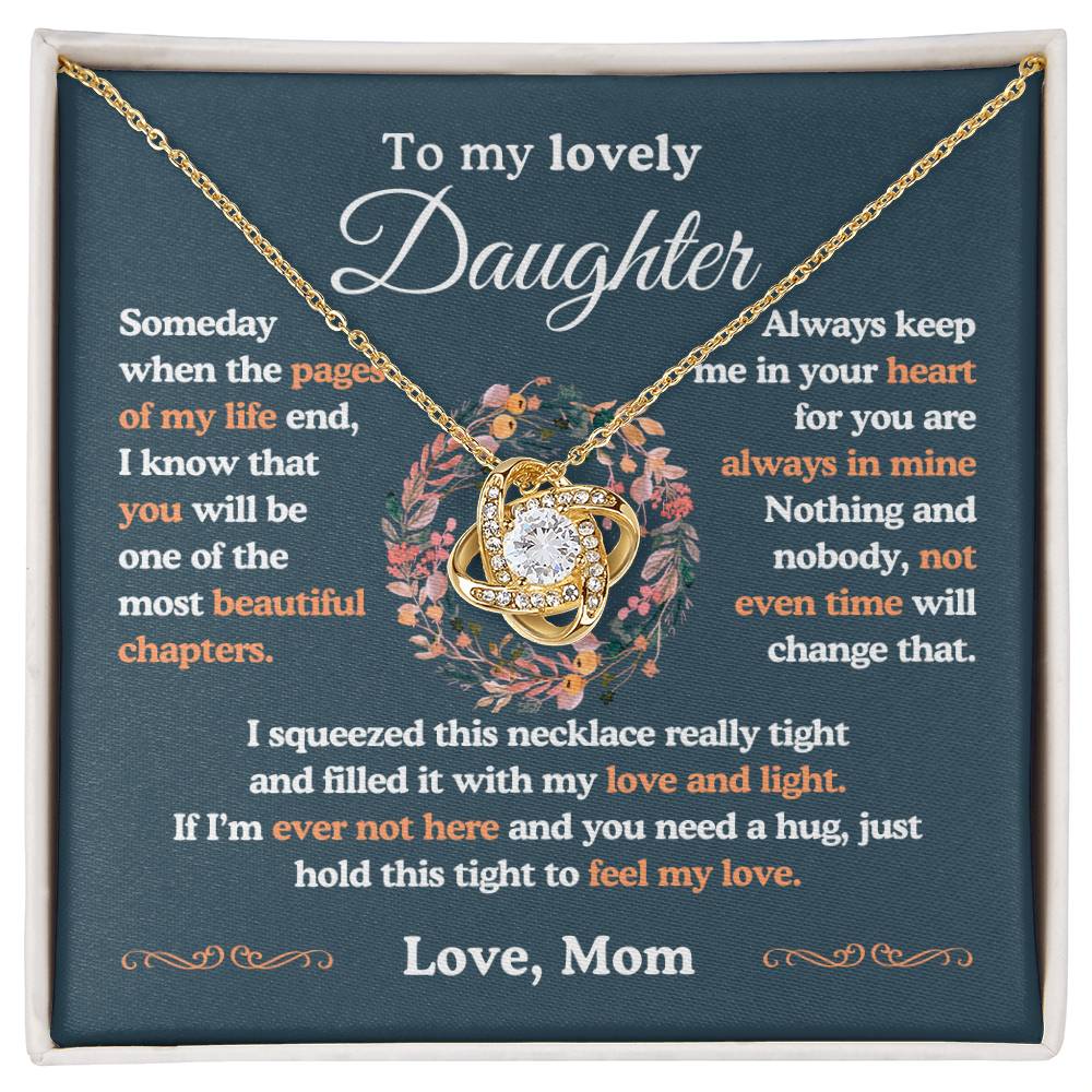 To My Lovely Daughter| The Most Beautiful Chapters| Love Knot Necklace