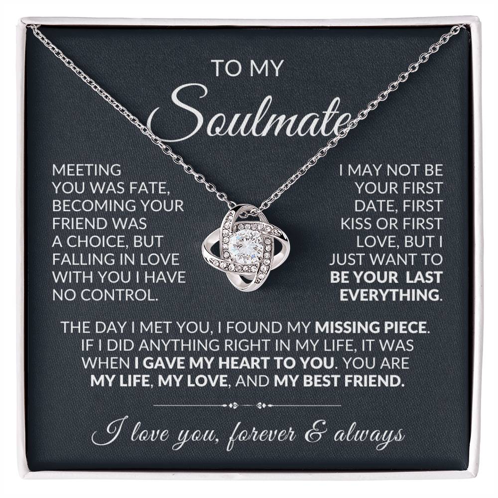 To My Soulmate| My Missing Piece| Love Knot Necklace