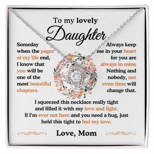 To My Lovely Daughter| The Most Beautiful Chapters| Love Knot Necklace