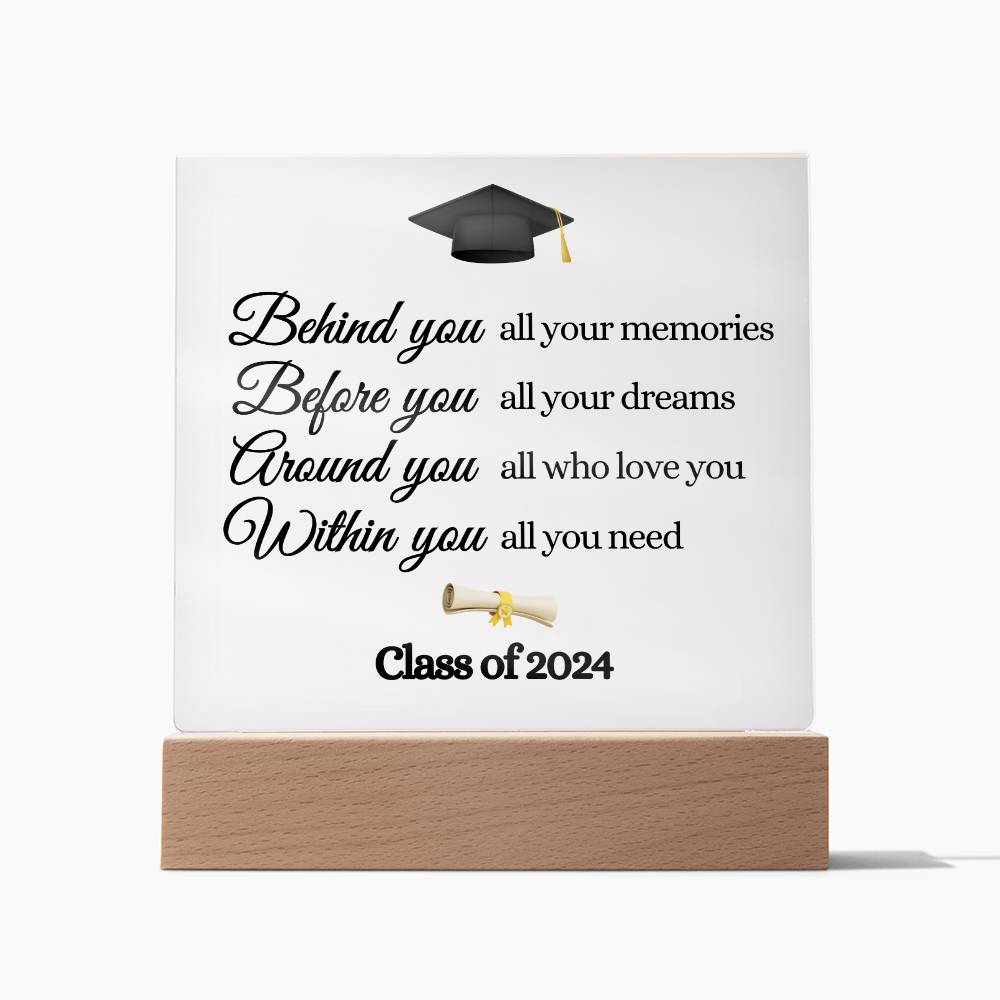 Graduation| Within You All You Need| Acrylic Plaque