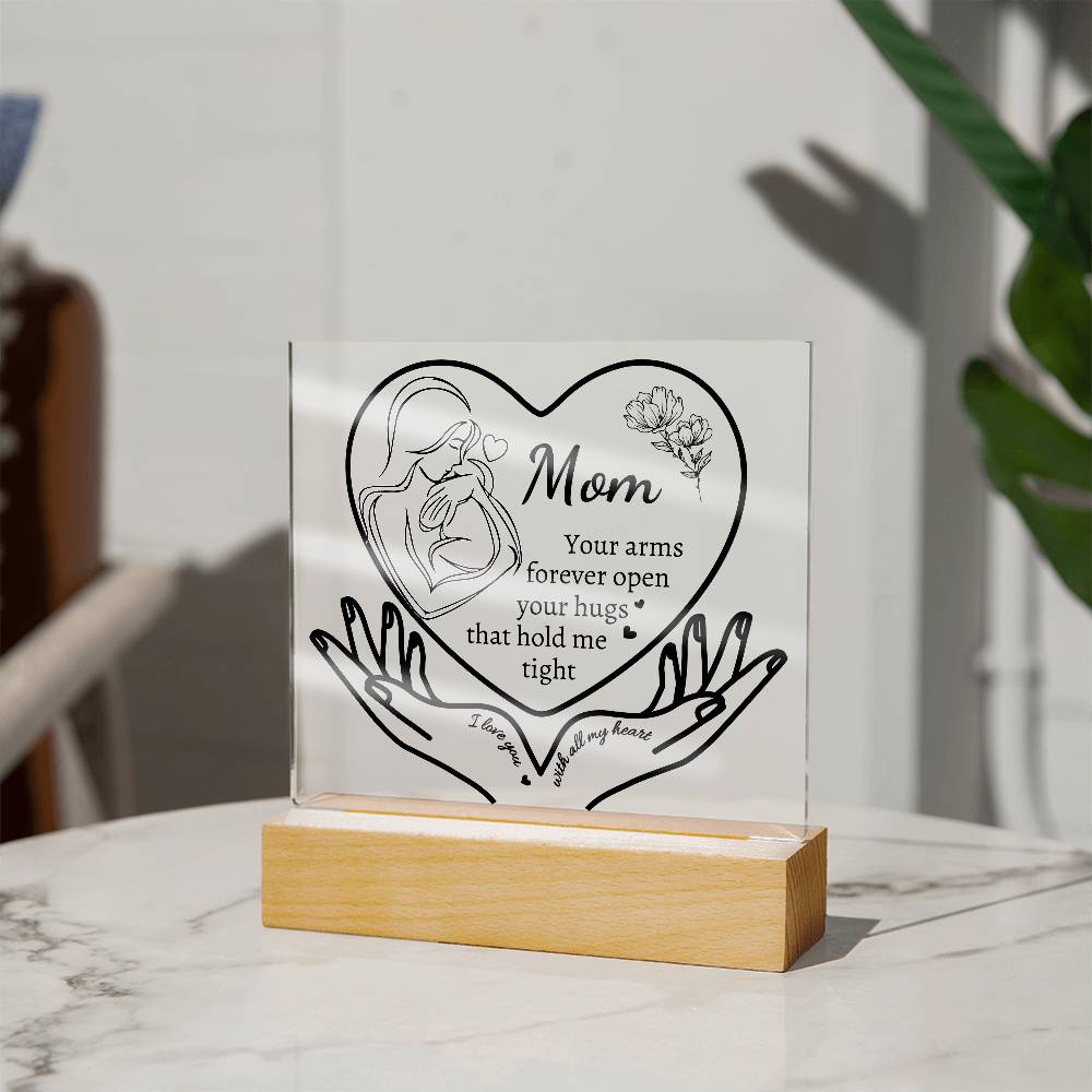 Gifts for Mom| Your Hugs That Hold Me Tight| Acrylic Plaque