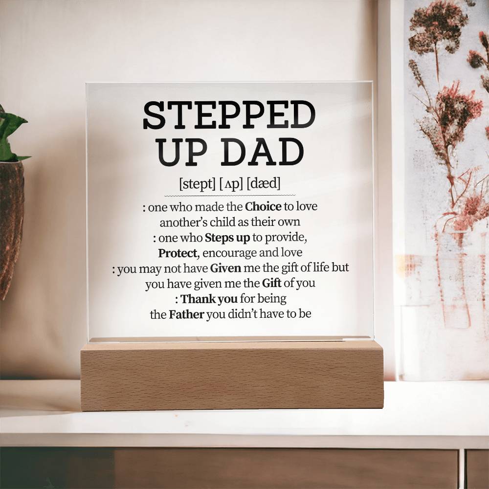 Stepped Up Dad Definition| Square Acrylic Plaque