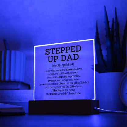 Stepped Up Dad Definition| Square Acrylic Plaque