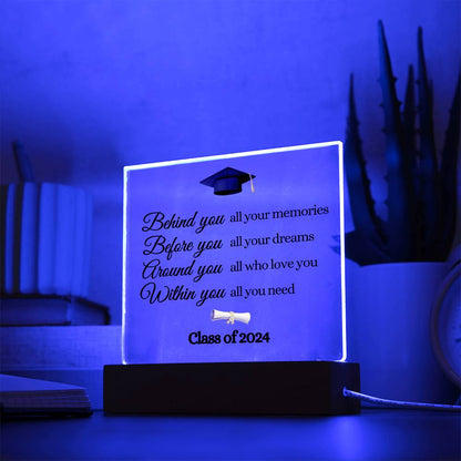 Graduation| Within You All You Need| Acrylic Plaque