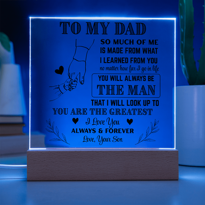 Dad Acrylic| The Man I Look Up To