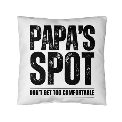 Throw Pillow| Papa's Spot| Home Deco| Livingroom Deco