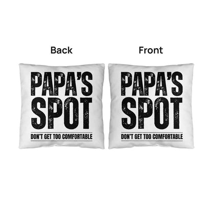 Throw Pillow| Papa's Spot| Home Deco| Livingroom Deco