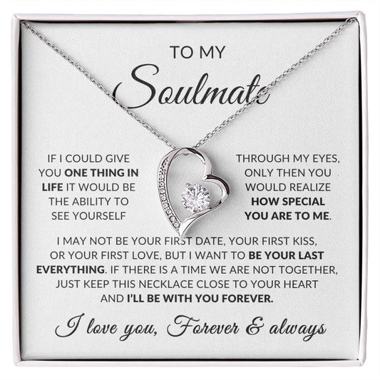 To My Soulmate | How Special You Are To Me, Forever Love Necklace -  White Card