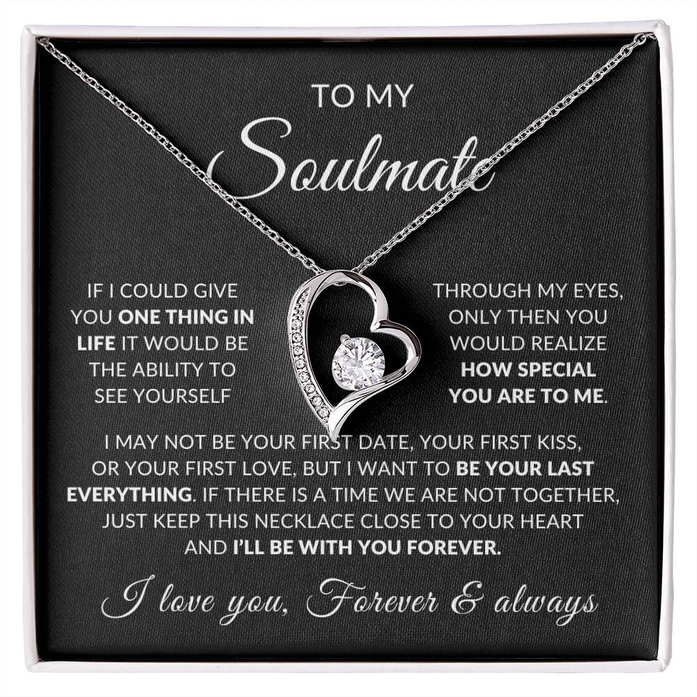 To My Soulmate | How Special You Are To Me, Forever Love Necklace -  Black Card