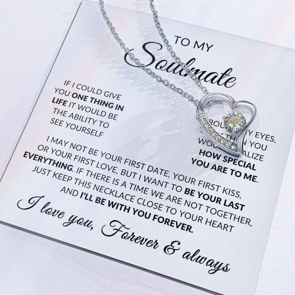 To My Soulmate | How Special You Are To Me, Forever Love Necklace -  White Card