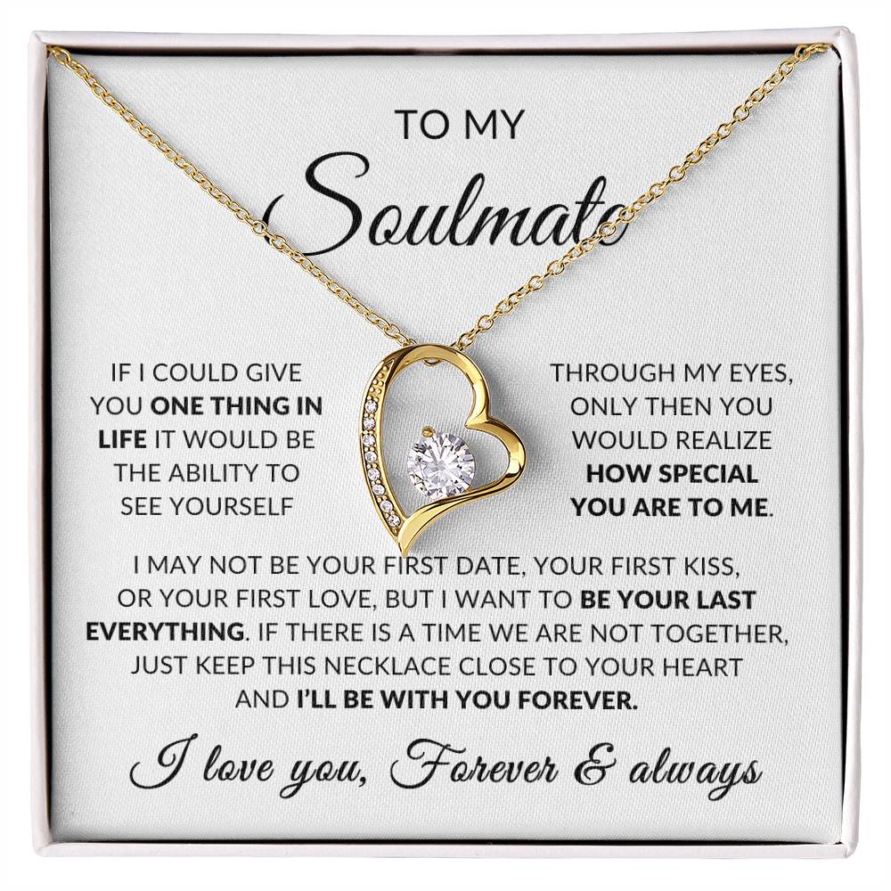 To My Soulmate | How Special You Are To Me, Forever Love Necklace -  White Card