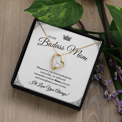 To My Badass Mom | I Love You Always, Forever Love Necklace - White Card