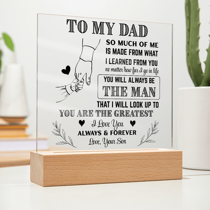 Dad Acrylic| The Man I Look Up To