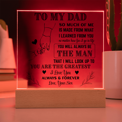Dad Acrylic| The Man I Look Up To