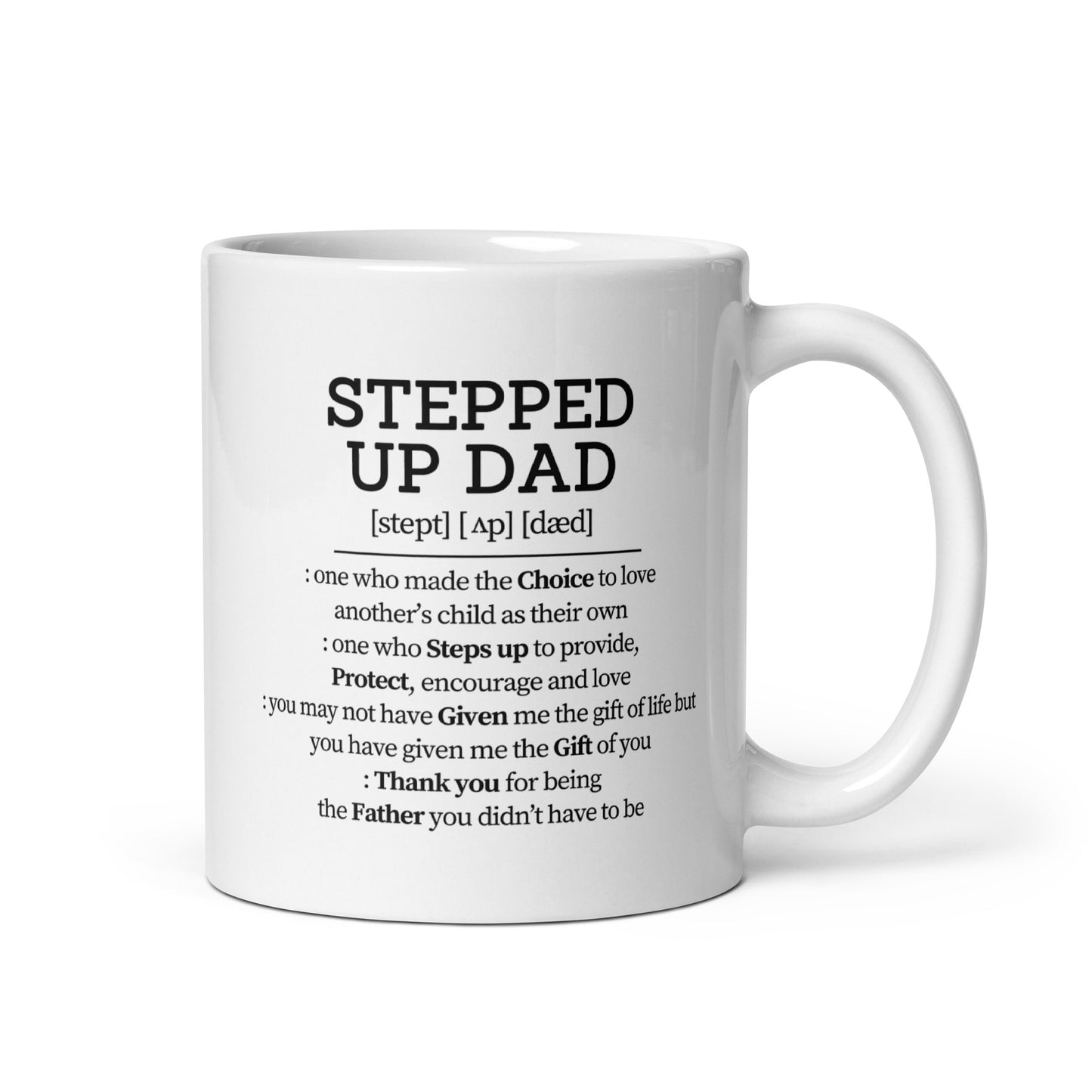 Dad Mug| Stepped Up Dad Definition