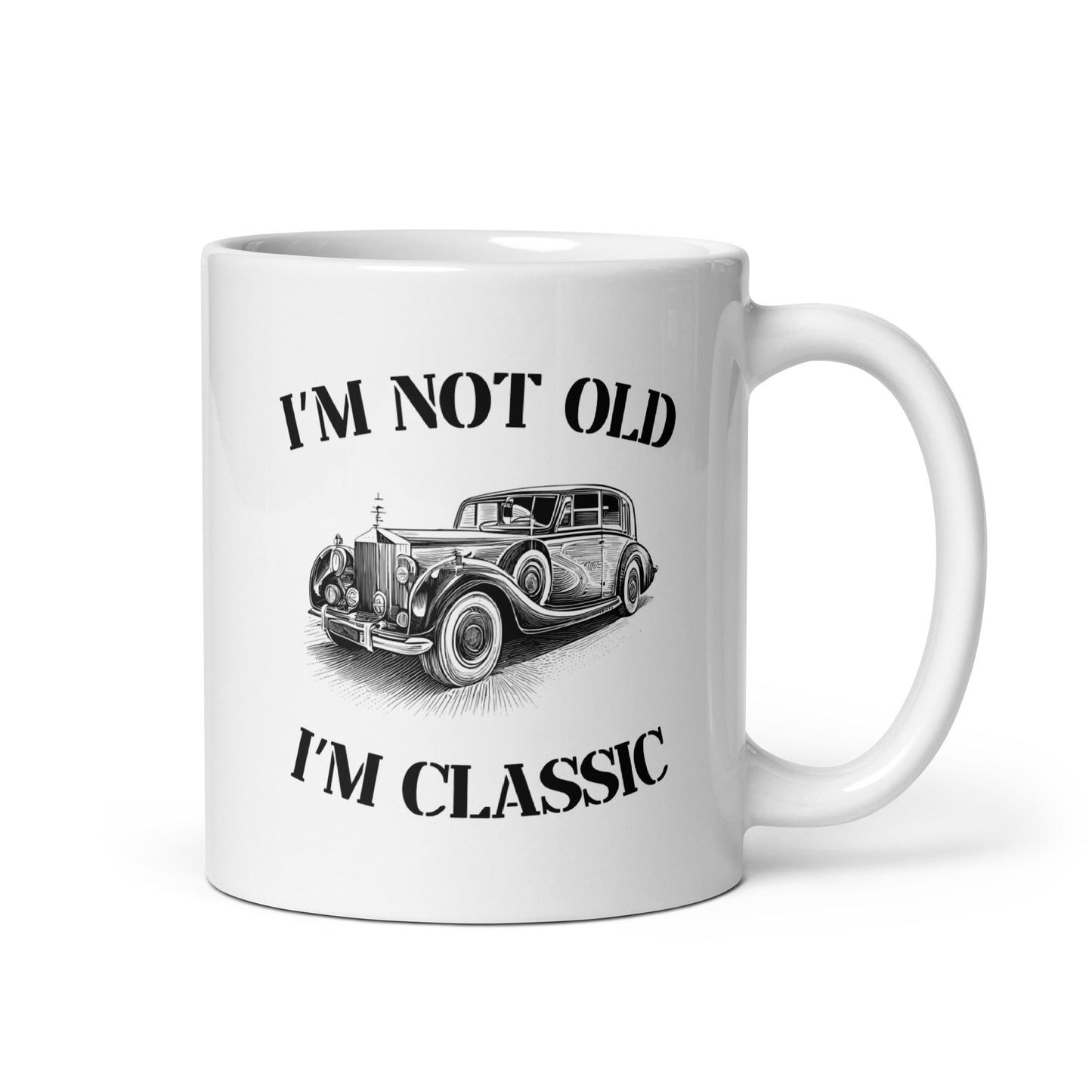 Funny Mug| I'm Not Old I'm Classic